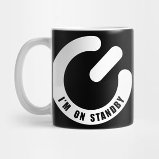 grandaddy I'm on standby Mug